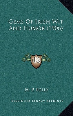Gems Of Irish Wit And Humor (1906)