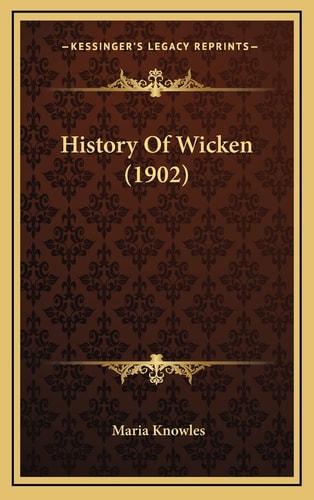 History Of Wicken (1902)