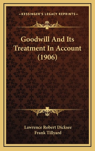 Goodwill And Its Treatment In Account (1906)
