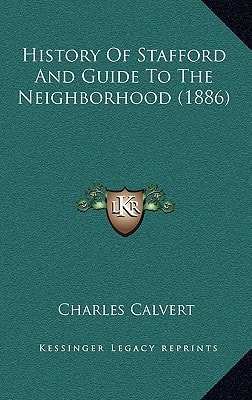 History Of Stafford And Guide To The Neighborhood (1886)