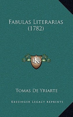 Fabulas Literarias (1782)
