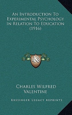 An Introduction To Experimental Psychology In Relation To Education (1916)