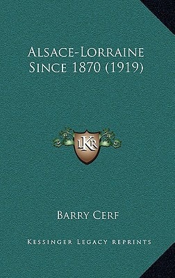 Alsace-Lorraine Since 1870 (1919)