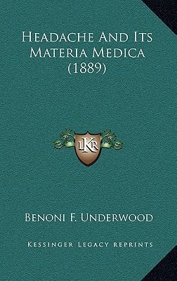 Headache And Its Materia Medica (1889)