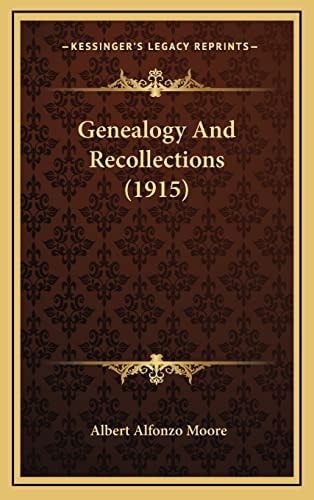 Genealogy And Recollections (1915)