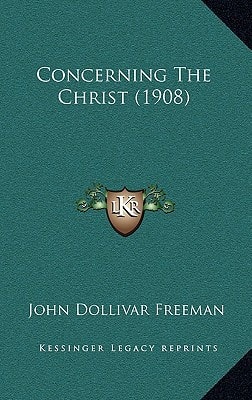 Concerning The Christ (1908)