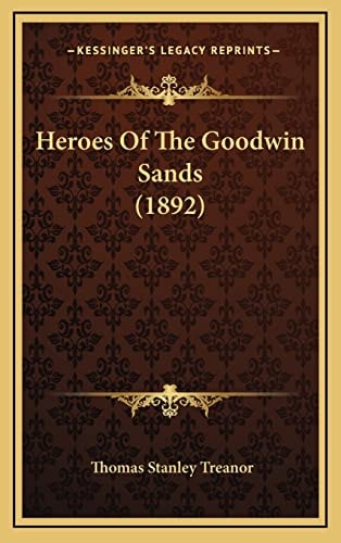 Heroes Of The Goodwin Sands (1892)