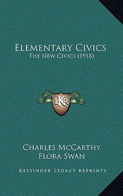 Elementary Civics: The New Civics (1918)
