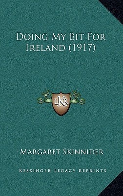 Doing My Bit For Ireland (1917)