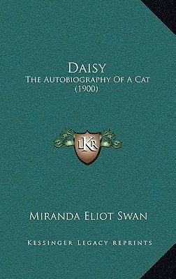 Daisy: The Autobiography Of A Cat (1900)