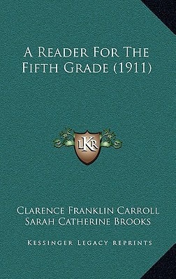 A Reader For The Fifth Grade (1911)