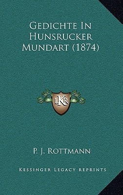Gedichte In Hunsrucker Mundart (1874)