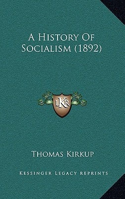 A History Of Socialism (1892)
