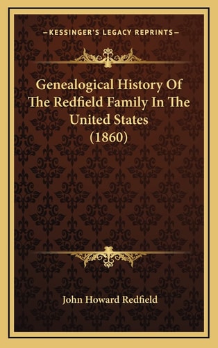 Genealogical History Of The Redfield Family In The United States (1860)