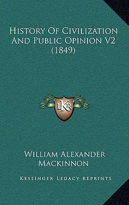 History Of Civilization And Public Opinion V2 (1849)