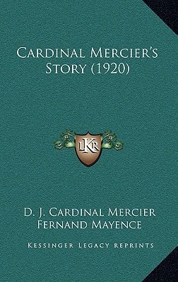 Cardinal Mercier's Story (1920)