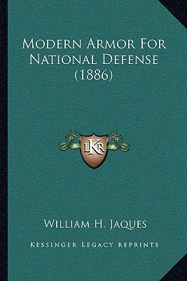 Modern Armor For National Defense (1886)