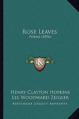 Rose Leaves: Poems (1896)