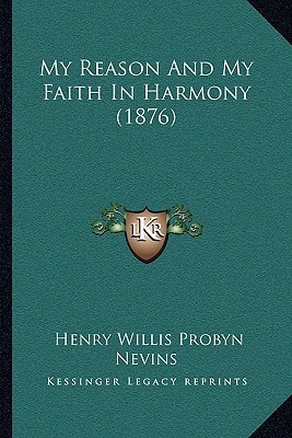 My Reason And My Faith In Harmony (1876)