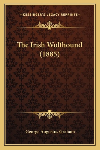 The Irish Wolfhound (1885)