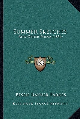 Summer Sketches: And Other Poems (1854)