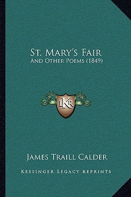 St. Mary's Fair: And Other Poems (1849)