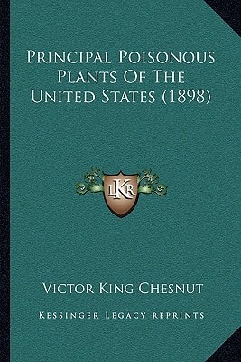 Principal Poisonous Plants Of The United States (1898)