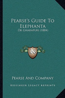 Pearse's Guide To Elephanta: Or Gharapuri (1884)