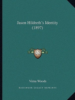 Jason Hildreth's Identity (1897)
