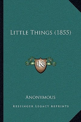 Little Things (1855)