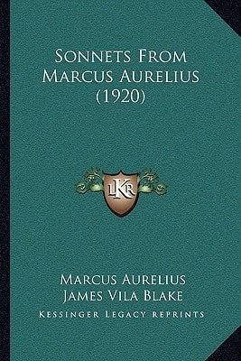 Sonnets From Marcus Aurelius (1920)