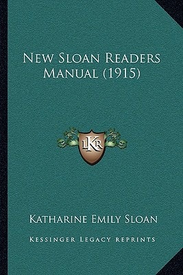 New Sloan Readers Manual (1915)