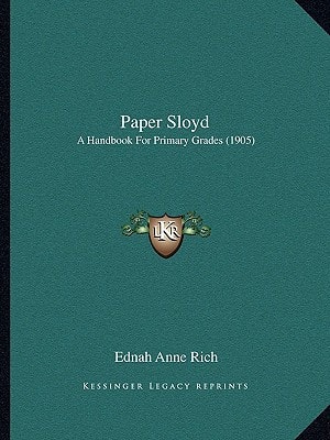 Paper Sloyd: A Handbook For Primary Grades (1905)