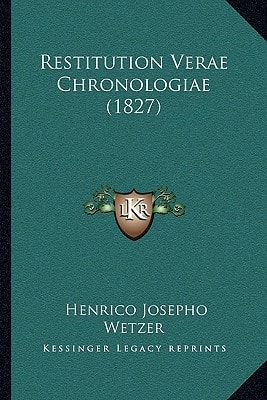 Restitution Verae Chronologiae (1827)