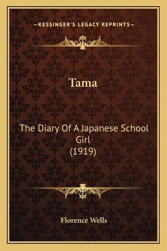 Tama: The Diary Of A Japanese School Girl (1919)