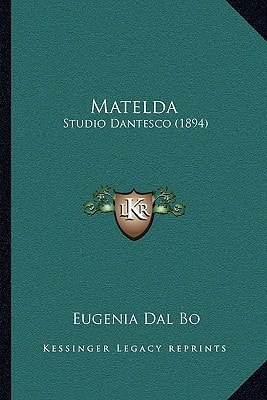 Matelda: Studio Dantesco (1894)