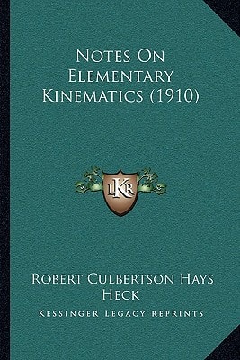 Notes On Elementary Kinematics (1910)