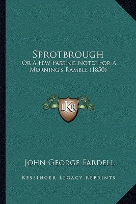 Sprotbrough: Or A Few Passing Notes For A Morning's Ramble (1850)