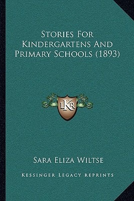 Stories For Kindergartens And Primary Schools (1893)