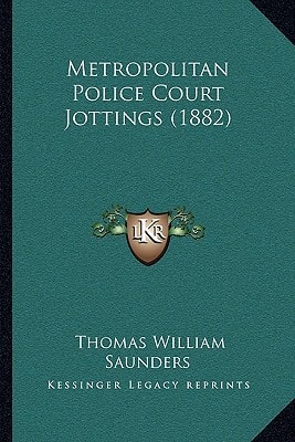 Metropolitan Police Court Jottings (1882)
