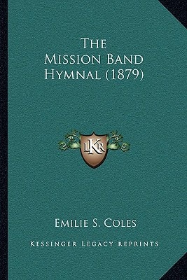 The Mission Band Hymnal (1879)