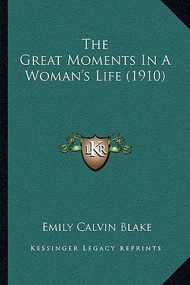 The Great Moments In A Woman's Life (1910)