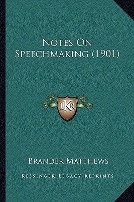 Notes On Speechmaking (1901)