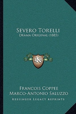 Severo Torelli: Drama Original (1885)