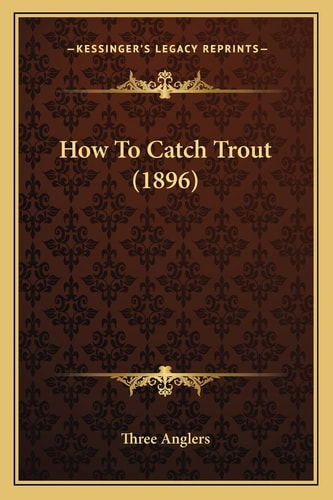 How To Catch Trout (1896)