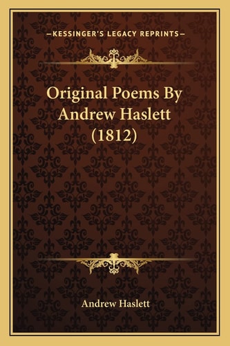 Original Poems By Andrew Haslett (1812)