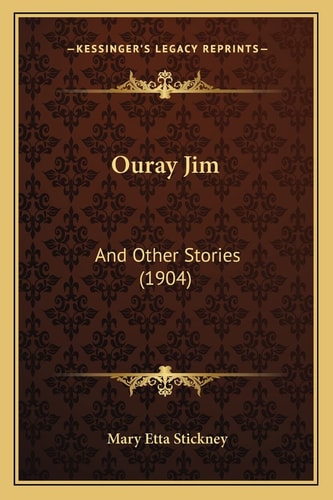 Ouray Jim: And Other Stories (1904)