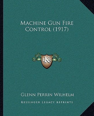 Machine Gun Fire Control (1917)