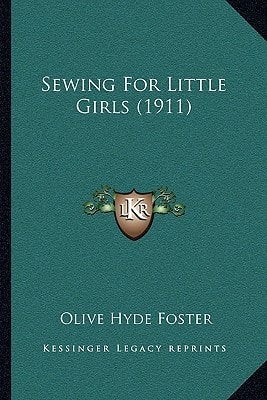 Sewing For Little Girls (1911)