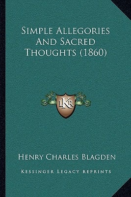 Simple Allegories And Sacred Thoughts (1860)